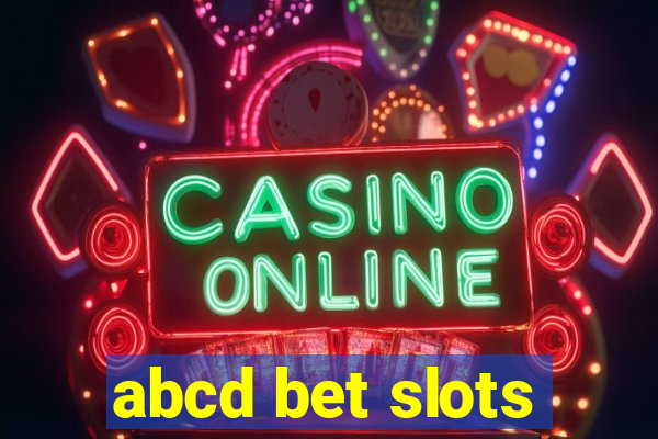 abcd bet slots